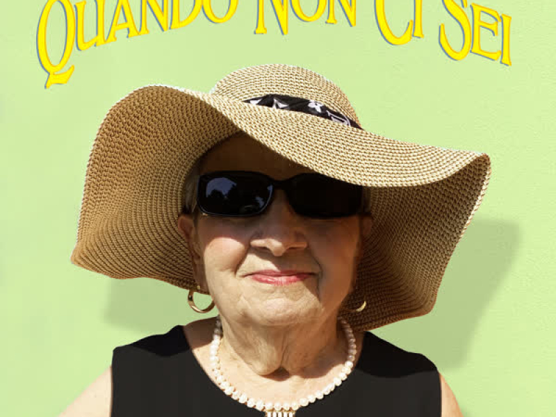 Quando Non Ci Sei (Single)