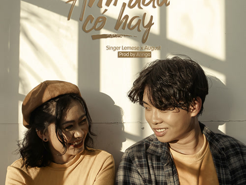 Anh Đâu Có Hay (Single)