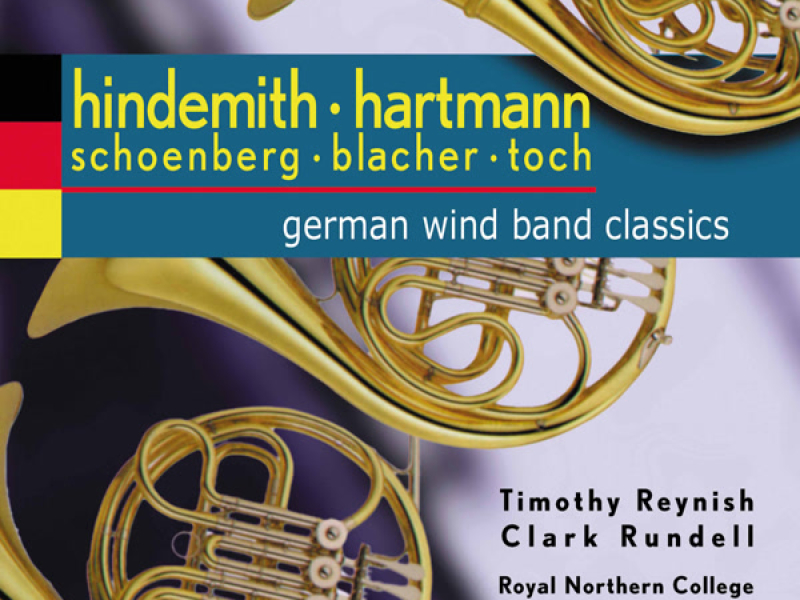 RNCM Wind Orchestra Plays German Wind Band Classics