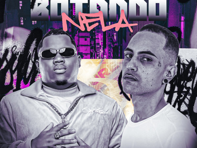 BOTANDO NELA (Single)