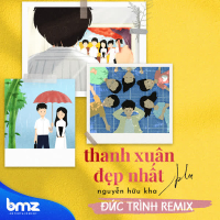 Thanh Xuân Đẹp Nhất (Đức Trình Remix) (Single)
