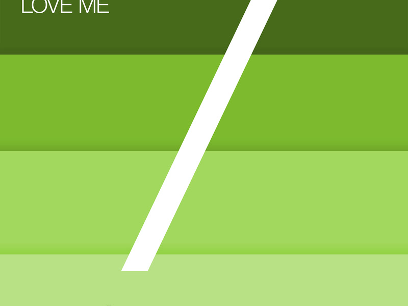 Love Me (Single)