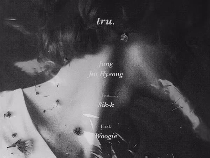 Tru (feat. Sik-K) (Single)