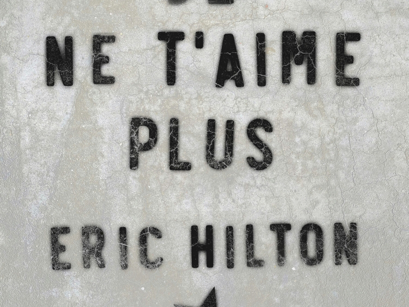 Je ne t'aime plus (Single)