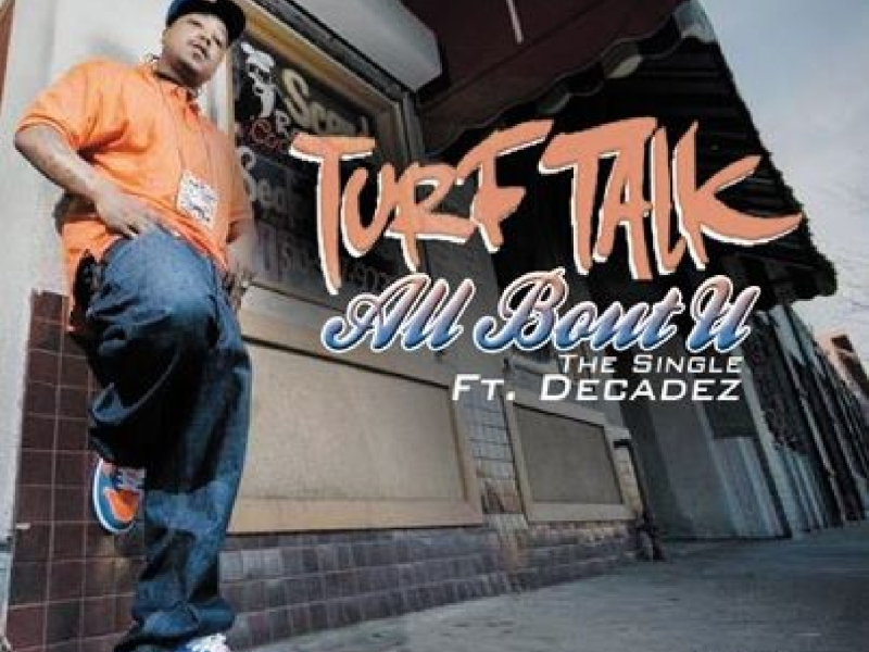All Bout U (feat. Decadez)