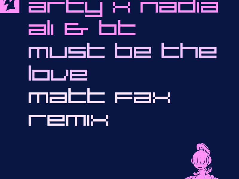 Must Be The Love (Matt Fax Remix) (Single)