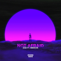 Not Afraid (feat. Akacia) (Single)