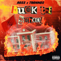 Fuck The School (Single)