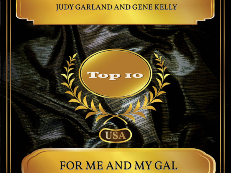 For Me and My Gal (Billboard Hot 100 - No. 03) (Single)