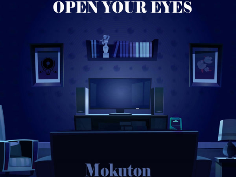 Open Your Eyes (Single)