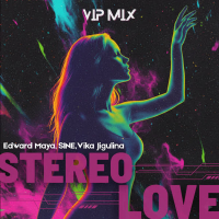 Stereo Love (VIP Mix) (Single)