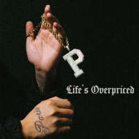 Life’s Overpriced (Single)