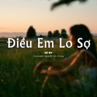 Điều Em Lo Sợ (Single)