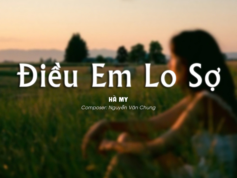 Điều Em Lo Sợ (Single)