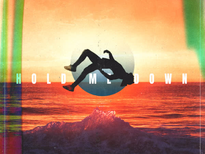Hold Me Down (Single)