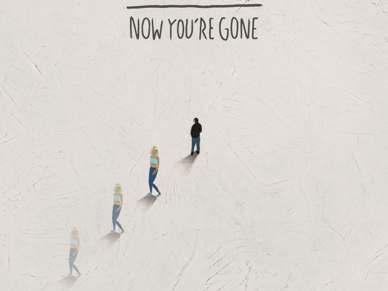 Now You're Gone (Radio Edit)