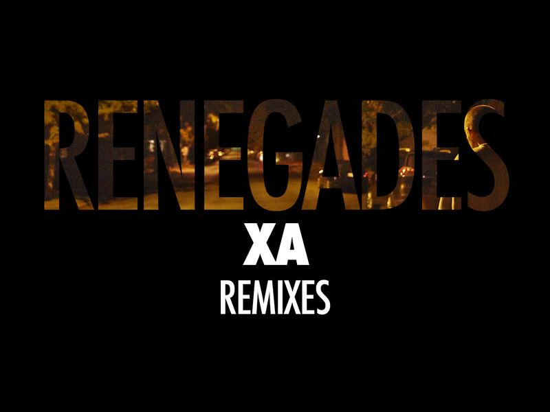 Renegades (Remixes) (Single)