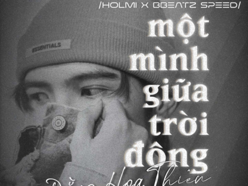 Một Mình Giữa Trời Đông (Holmi X BBeatz Speed) (Single)