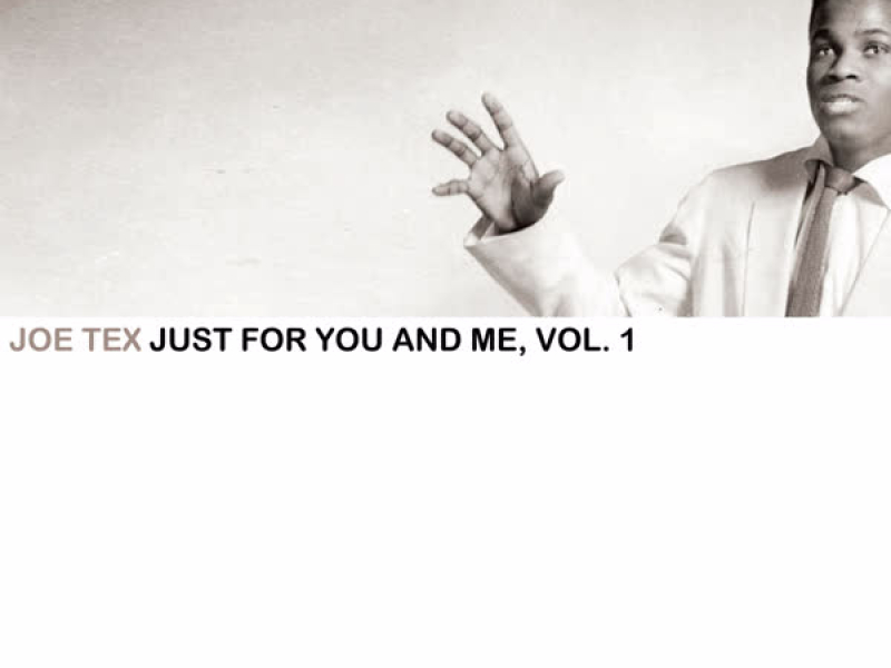 Just for You and Me, Vol. 1