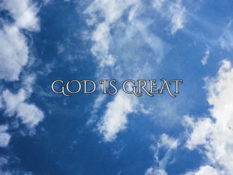 God is Great (Single)