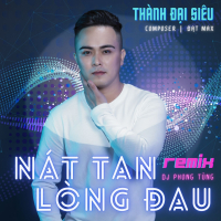 Nát Tan Lòng Đau (Remix) (Single)
