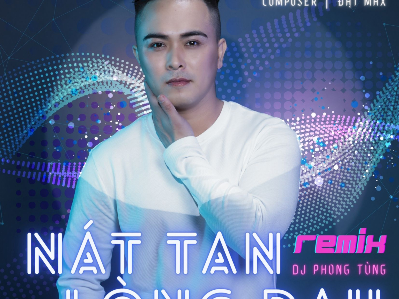 Nát Tan Lòng Đau (Remix) (Single)
