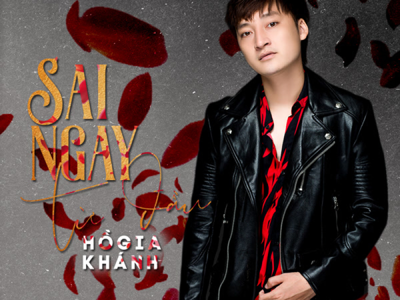 Sai Ngay Từ Đầu (Single)
