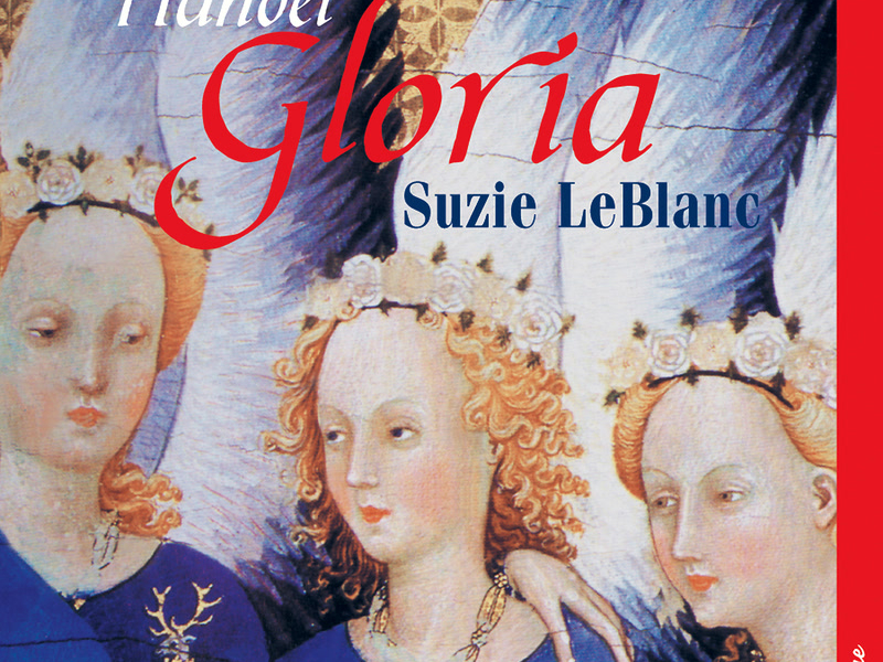 Gloria: Handel, Bach, Vivaldi