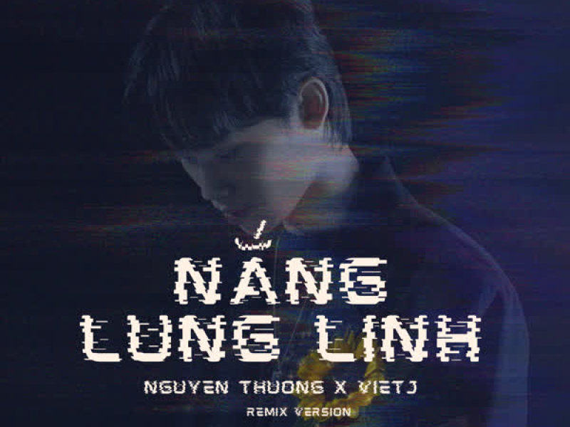 Nắng Lung Linh (Vietj Remix) (Single)