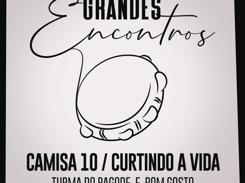 Camisa 10 / Curtindo a Vida