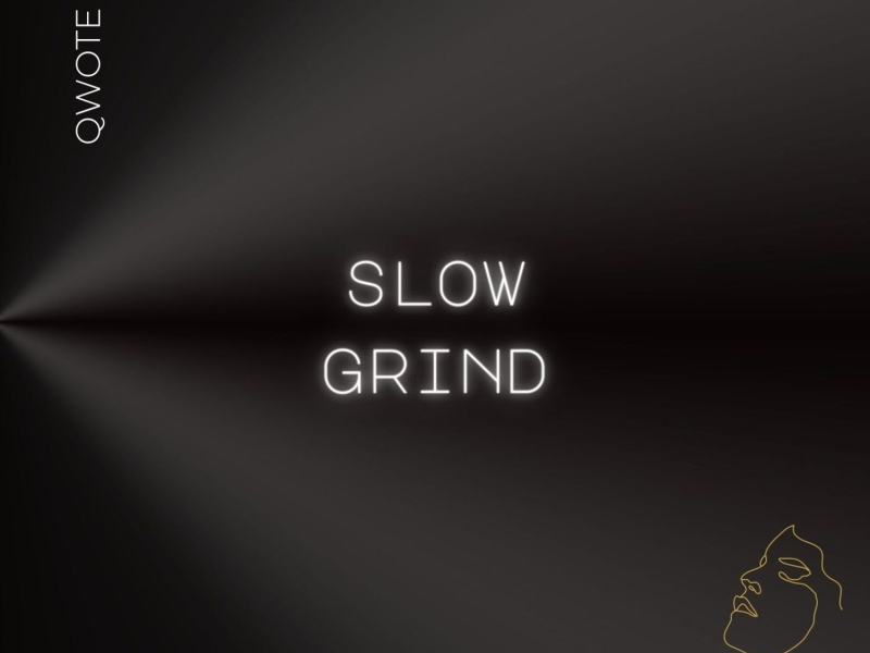 Slow Grind (Single)
