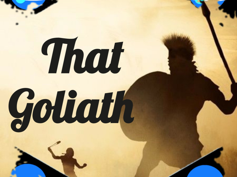 That Goliath (feat. Prophetess Ichechi) (Single)