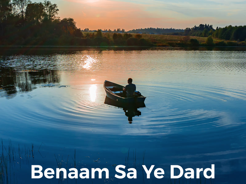 Benaam Sa Ye Dard (From 