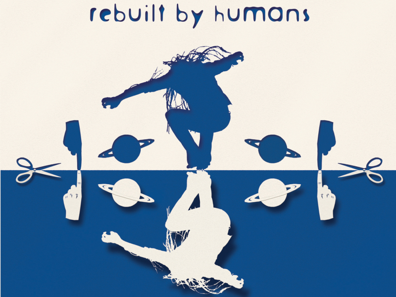 Rebuilt By Humans