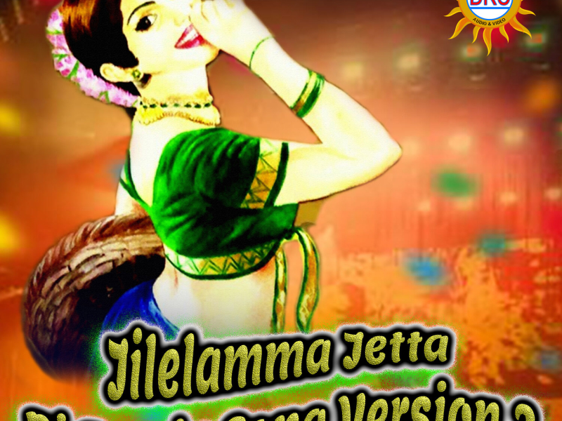 Jilelamma Jetta (Dj Remix Song Version 2) (Single)