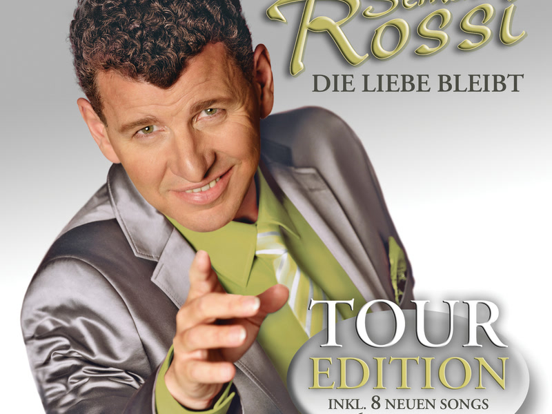 Die Liebe bleibt (Tour Edition)