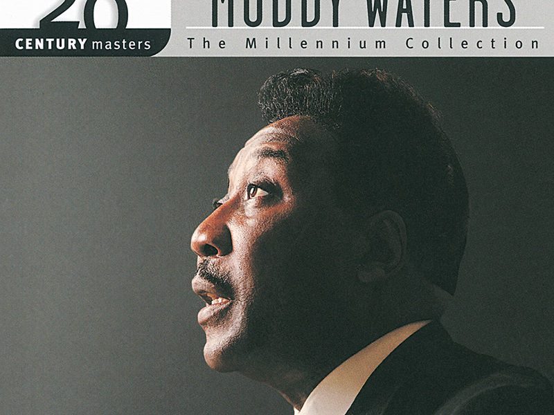 20th Century Masters: The Millennium Collection: Best Of Muddy Waters