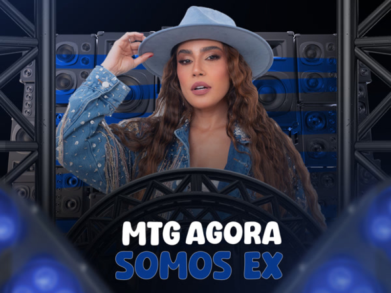 MTG - AGORA SOMOS EX (Single)