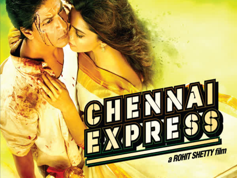 Chennai Express