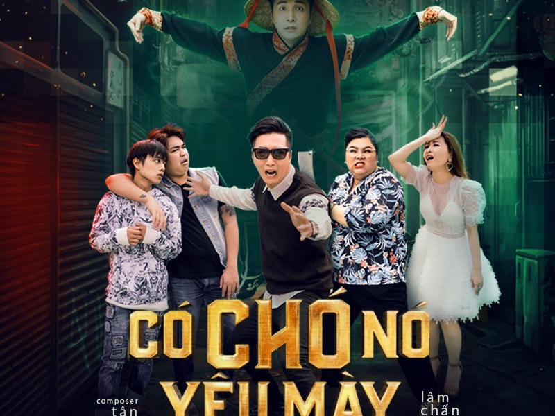 Có Chó Nó Yêu Mày (Single)