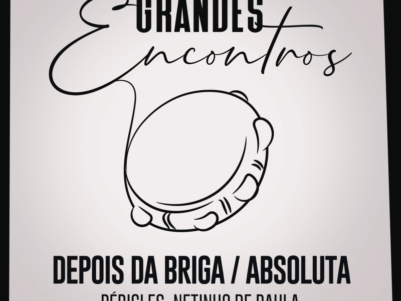 Depois da Briga / Absoluta