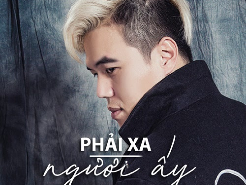 Phải Xa Người Ấy (Single)