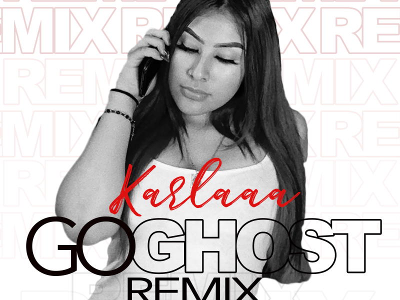 Go Ghost (Remix) (Single)