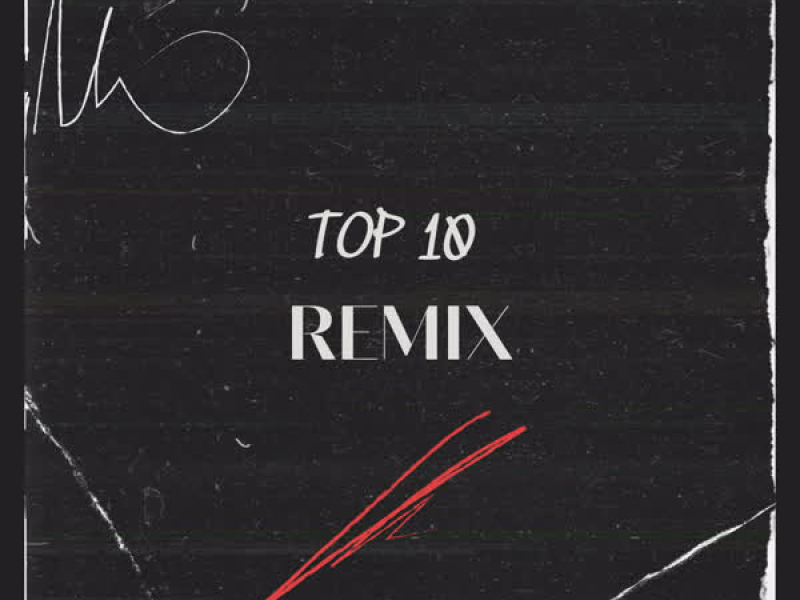 Top 10 (Remix) (Single)