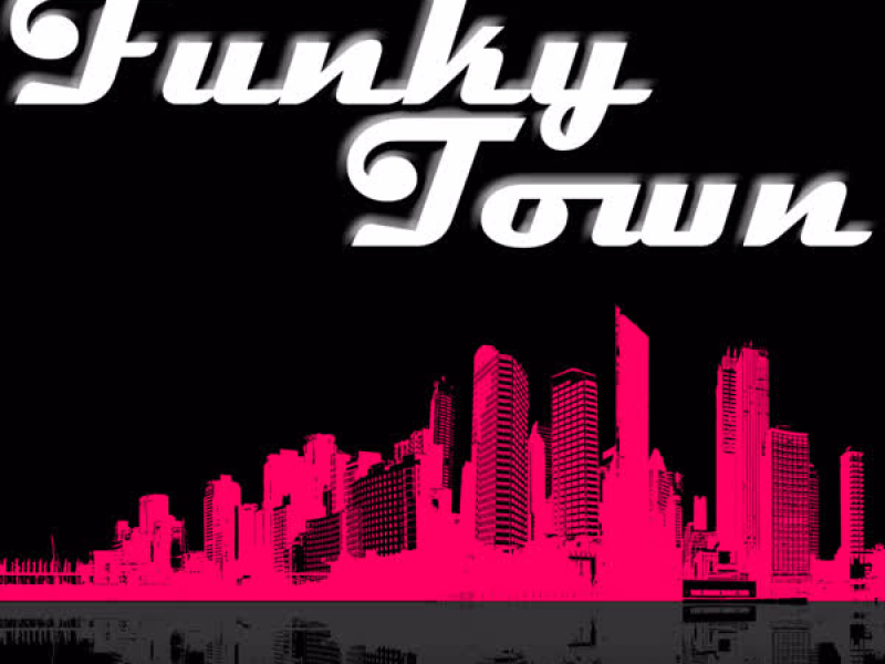 Funky Town