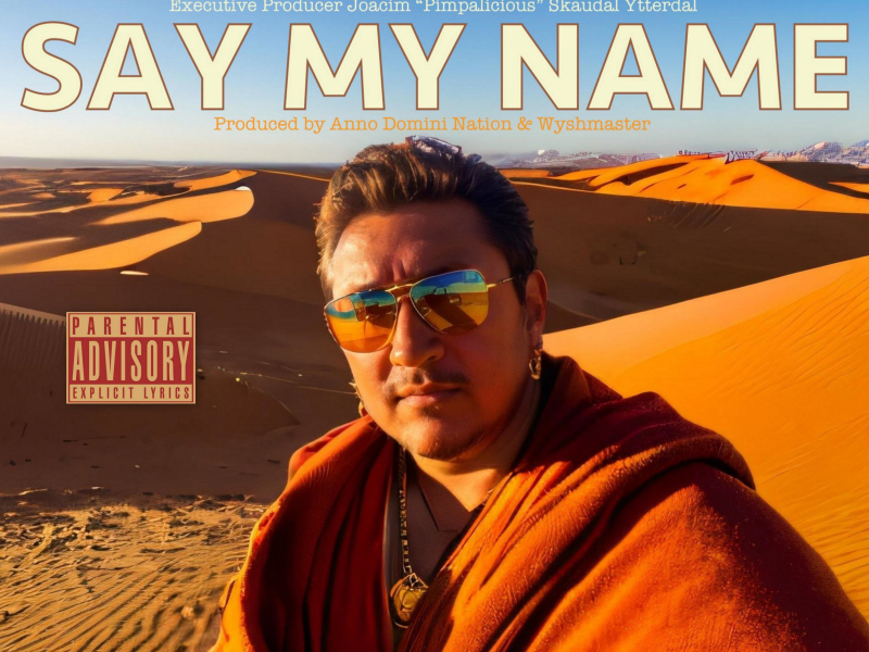 Say My Name (feat. Krizz Kaliko) (Single)