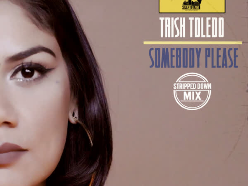 Somebody Please (Stripped Down Mix) (Single)