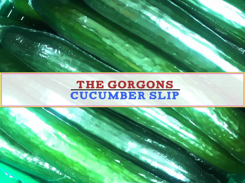 Cucumber Slip (Single)