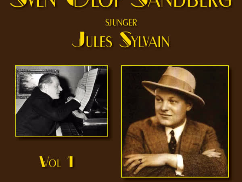 Sven Olof Sandberg sjunger Jules Sylvain, vol. 1