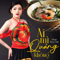 Ai Mì Quảng Không (Single)